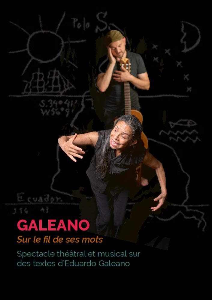 Affiche spectacle Galéano sur le fil de ses mots